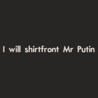 I Will Shirtfront Mr Putin bucket hat Design